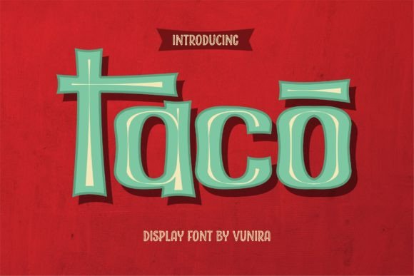 Taco: A Whimsical Display Font for Creative Design